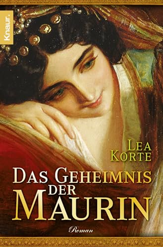 Das Geheimnis der Maurin: Roman von Droemer/Knaur